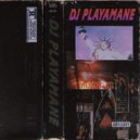 DJ PLAYAMANE - see_saga