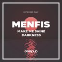 Menfis - Make Me Shine
