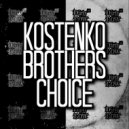Kostenko Brothers - Choice