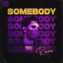 Raem - Somebody