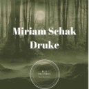 Miriam Schak - Druke (Original mix)