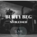 Burty Berg - No Blessed