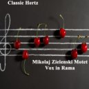 Classic Hertz - Motet Vox in Rama