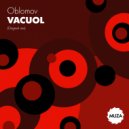Oblomov - Vacuol