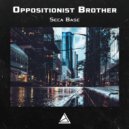Oppositionist Brother - Black Cavity