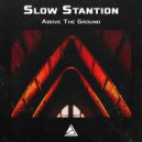 Slow Stantion - Desire