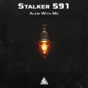 Stalker 591 - The Noise Of Dead Friends