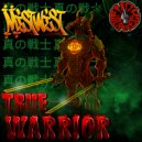Mistwist - True Warrior