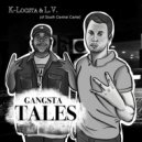 K-Locsta & L.V. - Gangsta Tales