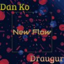 Dan Ko & Draugur - New Flow