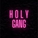Lil 17 - HOLY GANG