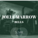 Joele Marrow - Bells
