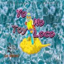 Jose Reyes - Yo No Toy Loco