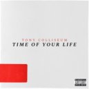 Tony Colliseum - Time of your Life