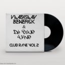 DJ Blue Wave & Vladislav Benefick - Club Rave vol.2