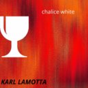 Karl Lamotta - Chalice White