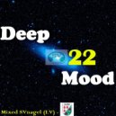 SVnagel (LV) - Deep Mood 22 by