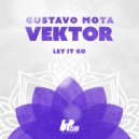 Gustavo Mota & Vektor - Let it Go