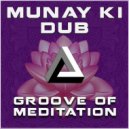 Munay Ki Dub - Gayatri Dub
