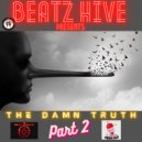 Beatz Hive - The Damn Truth Part 2