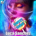 Luca Sanchez - Sweet Song