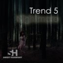 Trend 5 - Nightmare