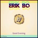 Erik Bo - Good Evening
