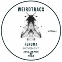 Fenoma  - Movement