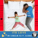 DMangelo & Sunde' - Its Love (feat. Sunde')