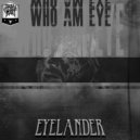 Eyelander - Who Am Eye