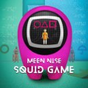 MEEN NISE - Squid Game TikTok