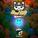 Bad Kitty - Happy