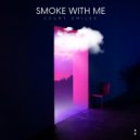 Czurt Smiles - Smoke with Me
