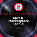 Giorgio Vovani #4 November 2021 - Alex K. Marketplace Special