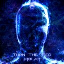 Inter.Act - Turn The Tied (Original mix)