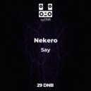 Nekero - Say