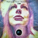 Bonnie Legion & Metropolis Music - I AM