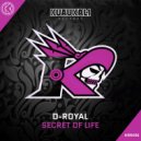 D-Royal - Secret Of Life
