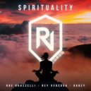 Dre Guazzelli & Rey Vercosa & Gabzy - Spirituality