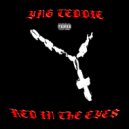 YNG Teddie - Red In The Eyes