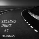 DJ NataliS - Techno Drift 7