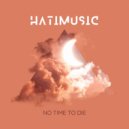Hatimusic - No Time To Die