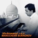 Manuchehr Burhonov - Muhammad s.a.v