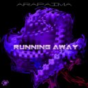 Arapaima - Running Away