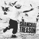 Shanghai Treason - Gatling Gun