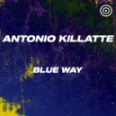 Antonio Killatte - Blue Way