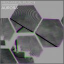 Mechanical Fusion - Aurora
