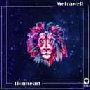 Metrawell - Lionheart