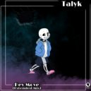 Talyk - Hey Move