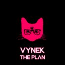 Vynek - The Plan
